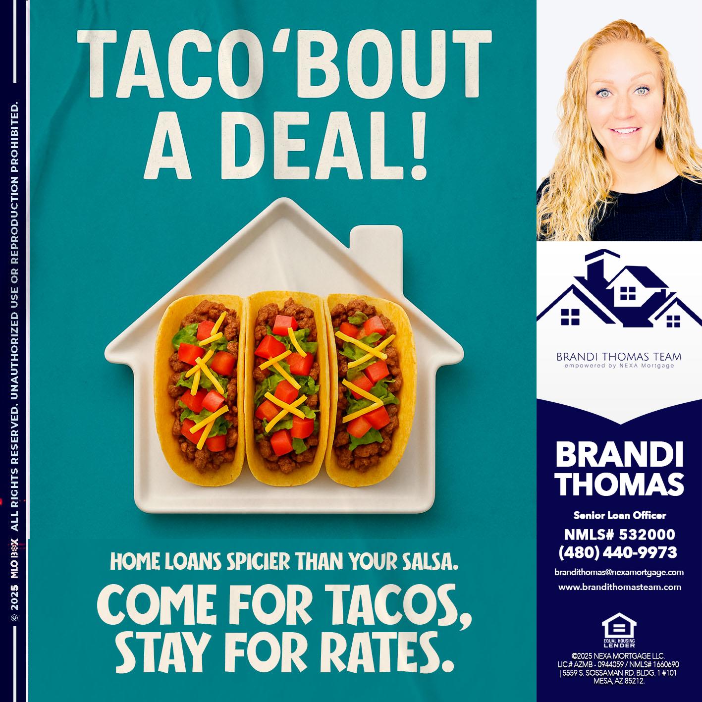 TACO BOUT A DEAL - Brandi Thomas Team -Senior Loan Officer
