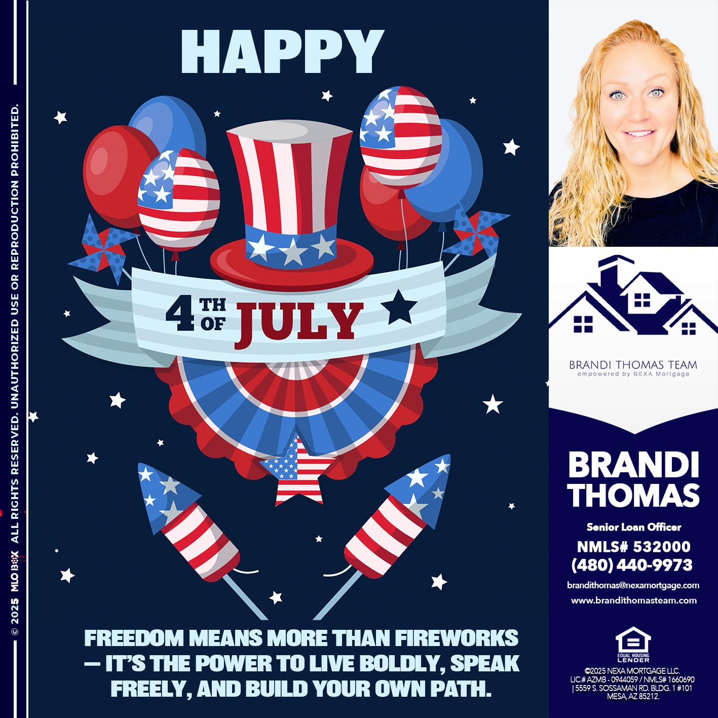 HAPPY 4TH OF JULY - Brandi Thomas Team -Senior Loan Officer