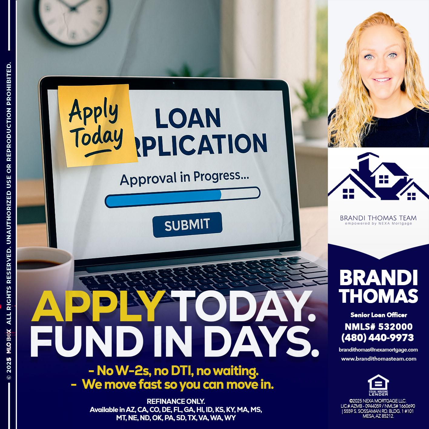 APPLY TODAY - Brandi Thomas Team -Senior Loan Officer
