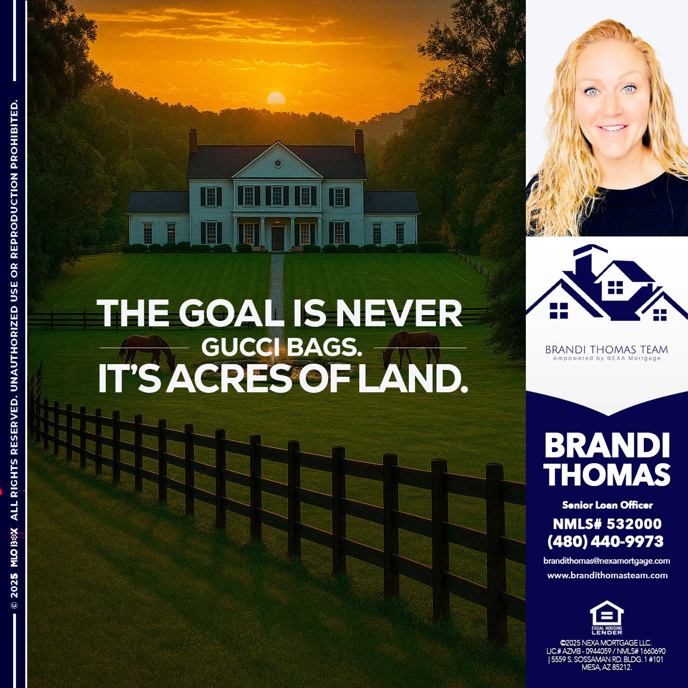 THE GOAL IS NEVER - Brandi Thomas Team -Senior Loan Officer