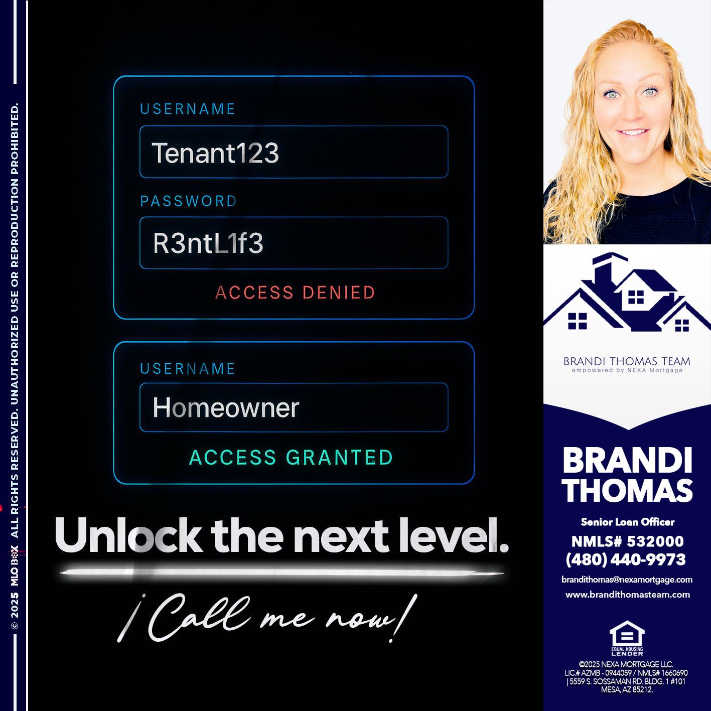 UNLOCK THE NEXT LEVEL - Brandi Thomas Team -Senior Loan Officer