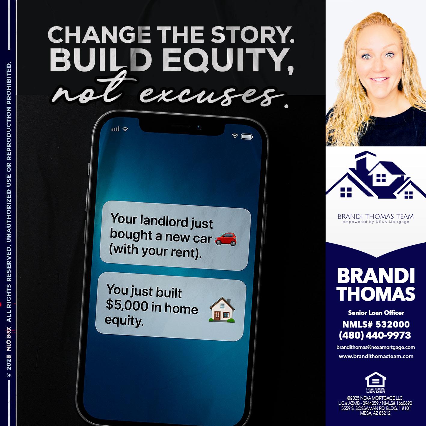 CHANGE THE HISTORY - Brandi Thomas Team -Senior Loan Officer
