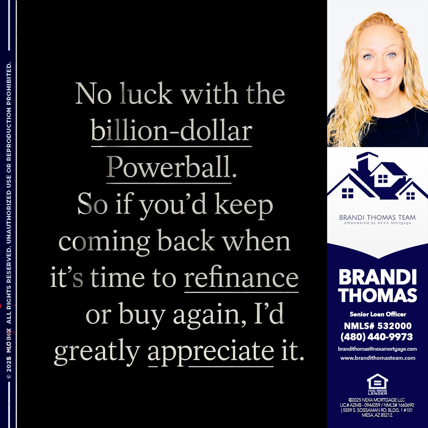 NO LUCK WITH - Brandi Thomas Team -Senior Loan Officer
