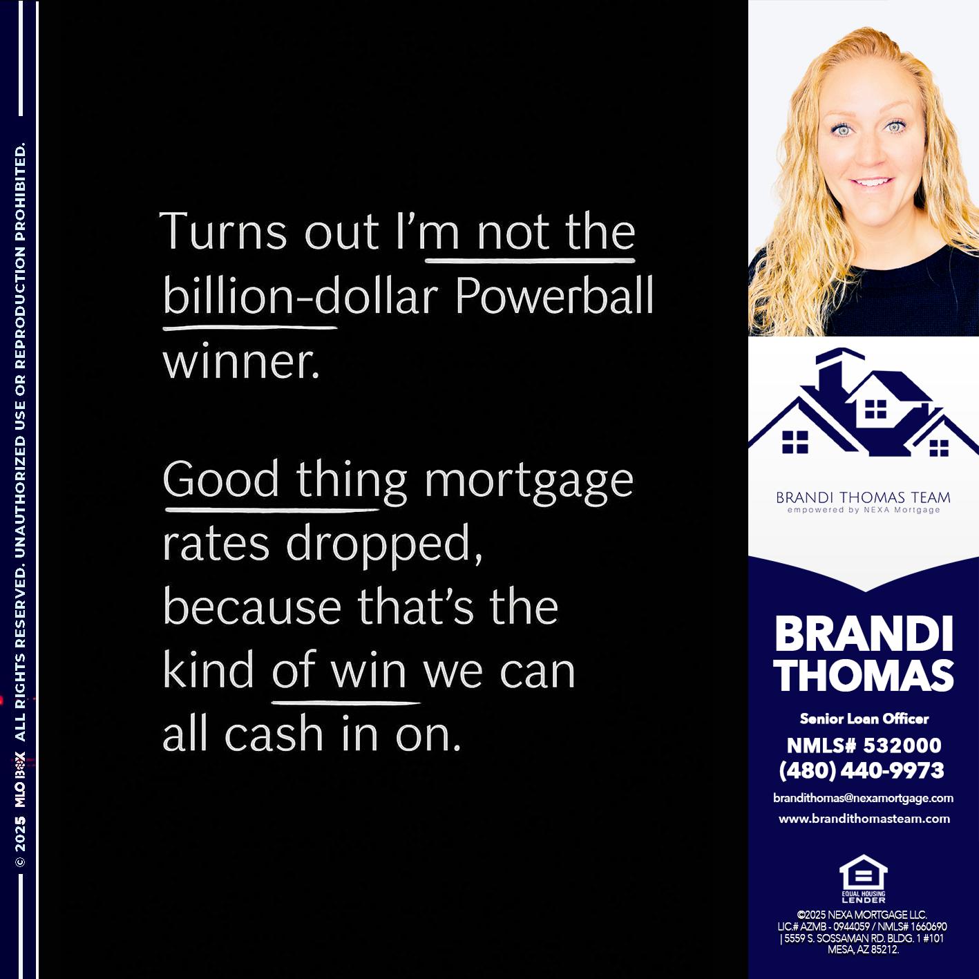 TURNS OUT - Brandi Thomas Team -Senior Loan Officer