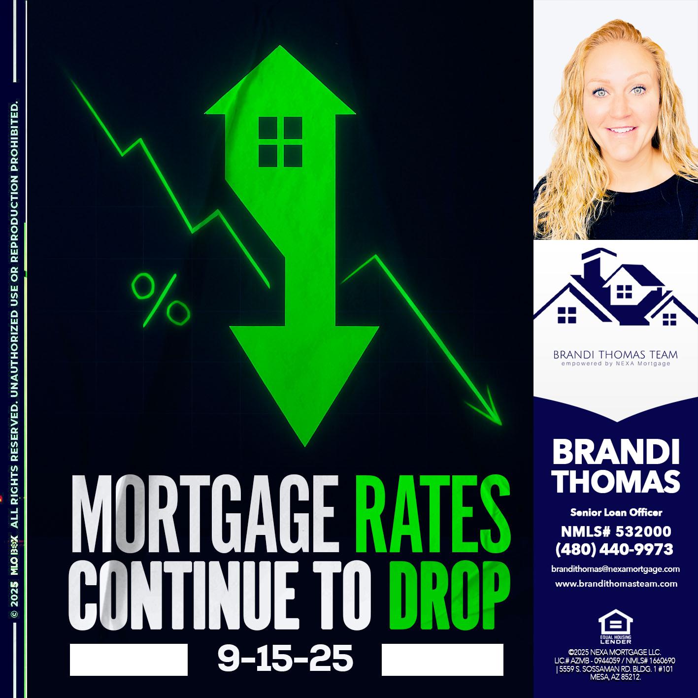 RATES DROP - Brandi Thomas Team -Senior Loan Officer