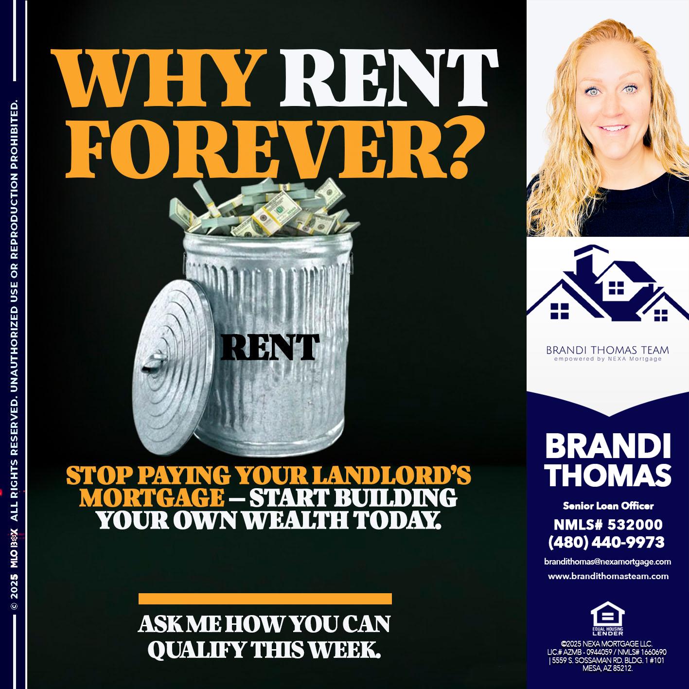 why rent? - Brandi Thomas Team -Senior Loan Officer