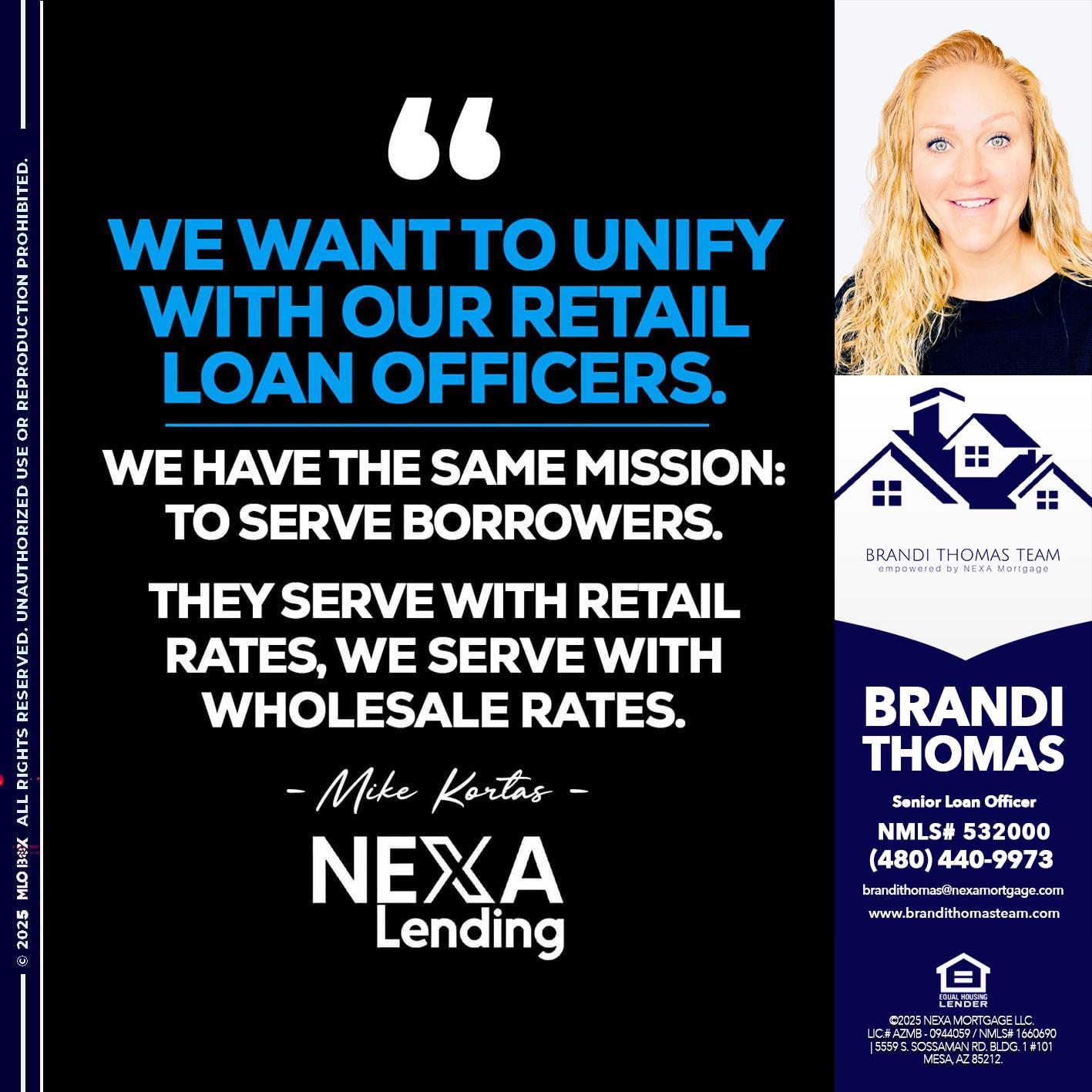 WE WANT - Brandi Thomas Team -Senior Loan Officer