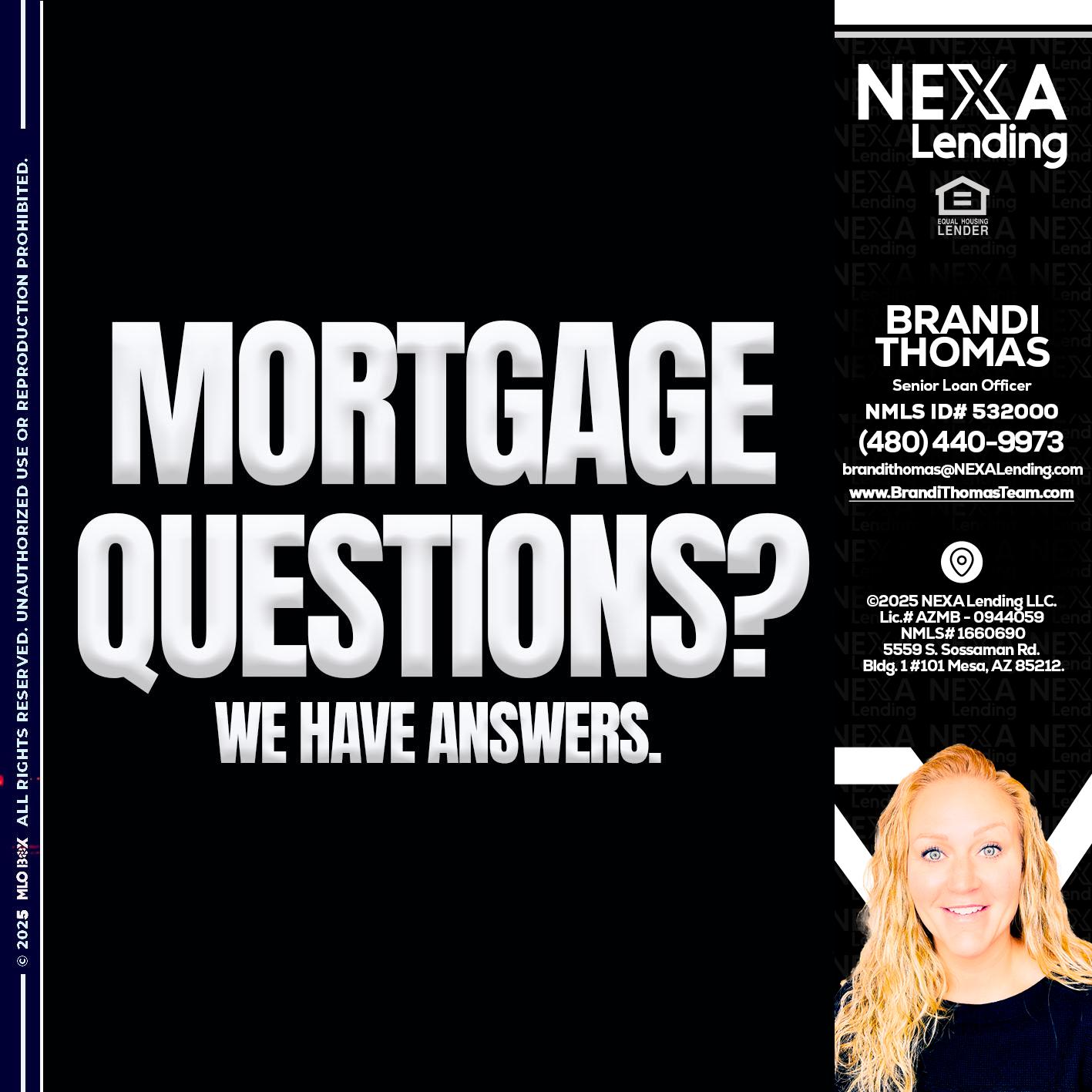 mortgage questions - Brandi Thomas Team -Senior Loan Officer
