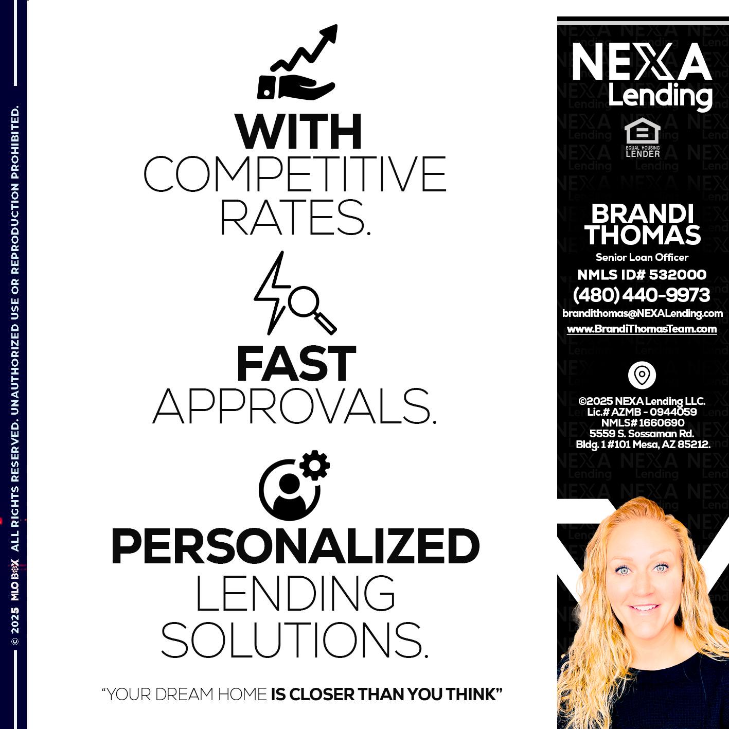 WITH COMPETITIVES RATES - Brandi Thomas Team -Senior Loan Officer