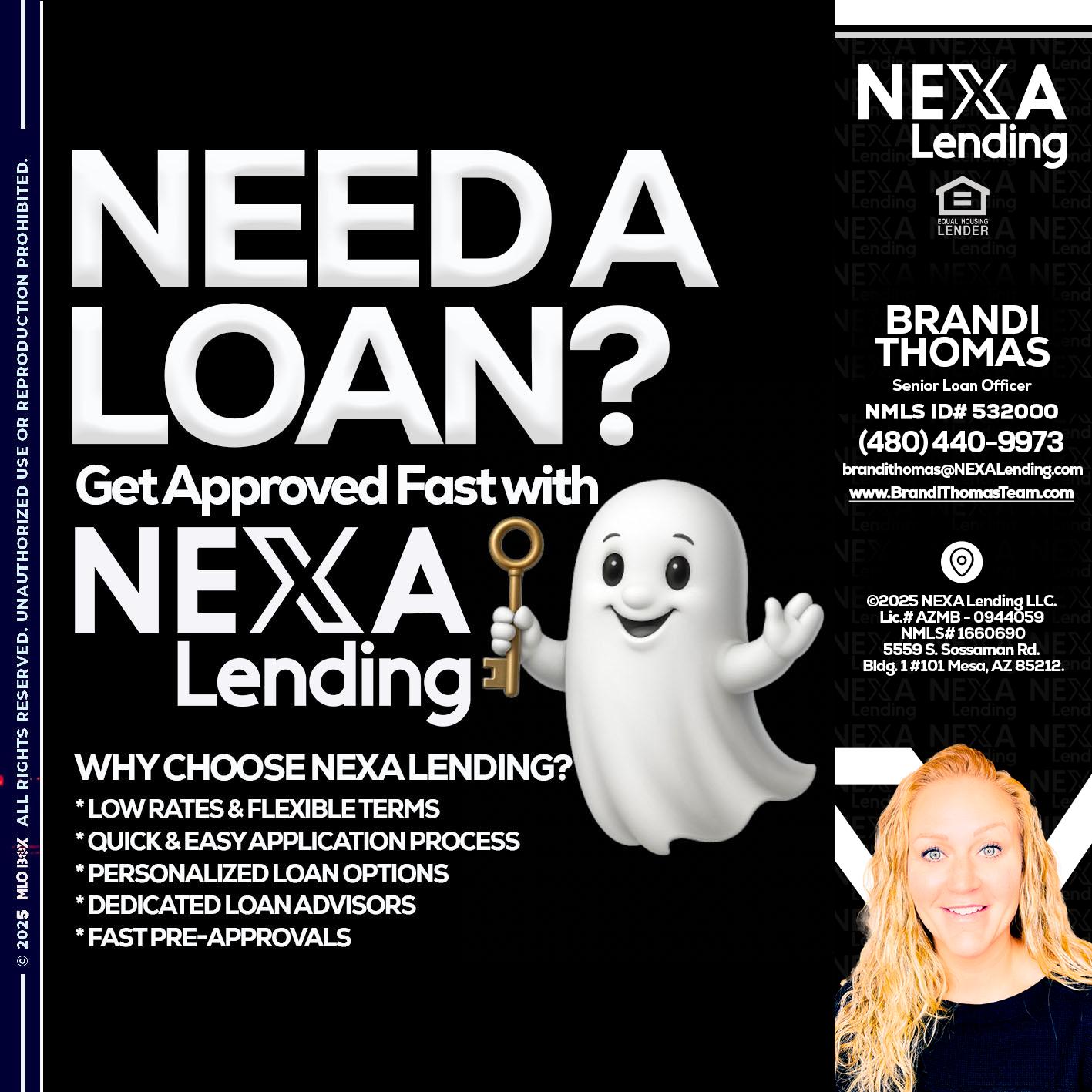 NEED A LOAN? - Brandi Thomas Team -Senior Loan Officer