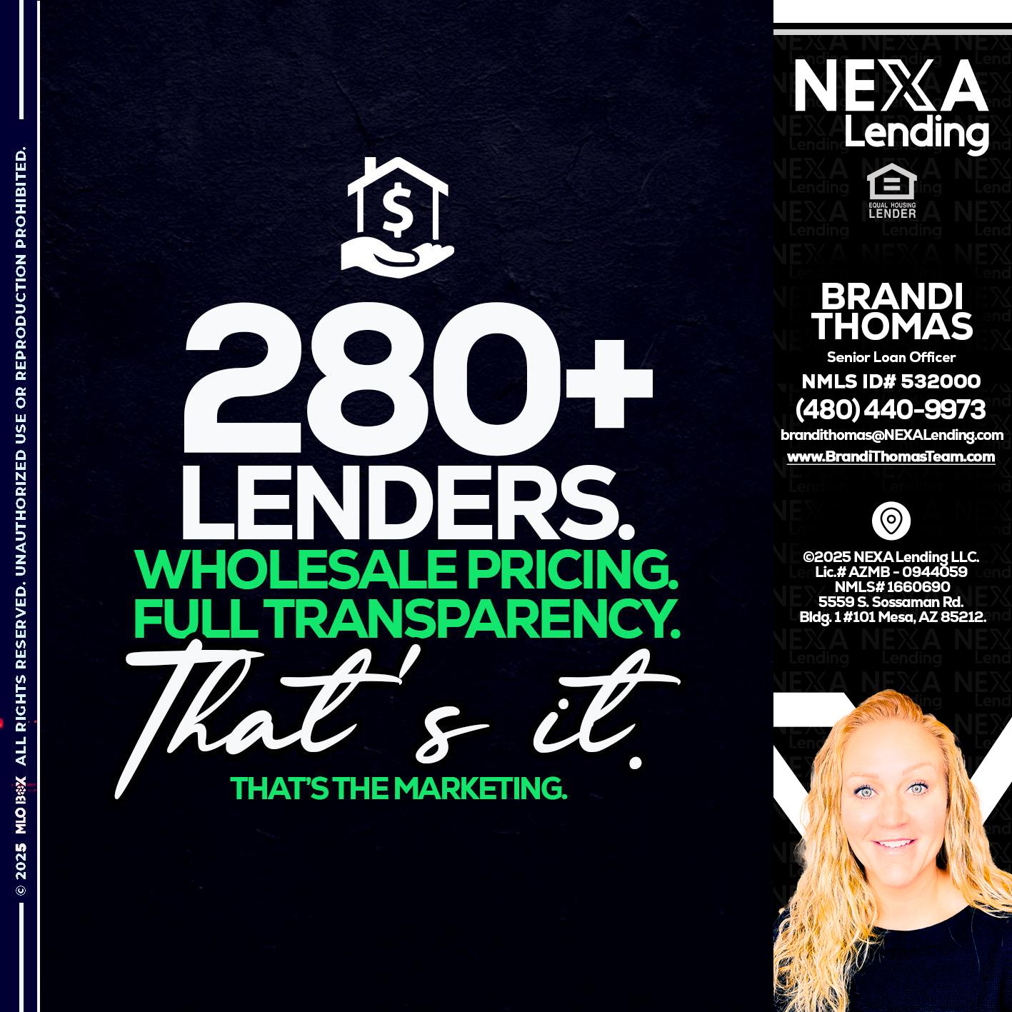 280+ LENDERS - Brandi Thomas Team -Senior Loan Officer