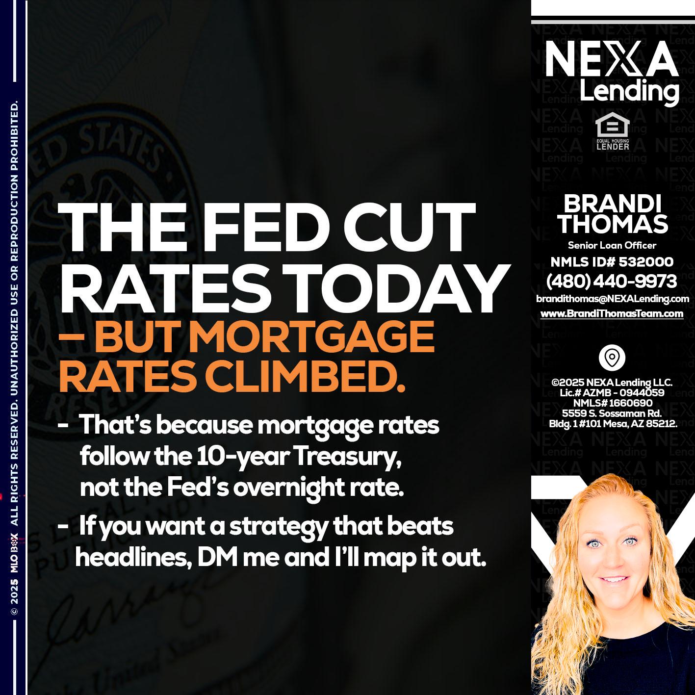 THE FED CUT - Brandi Thomas Team -Senior Loan Officer