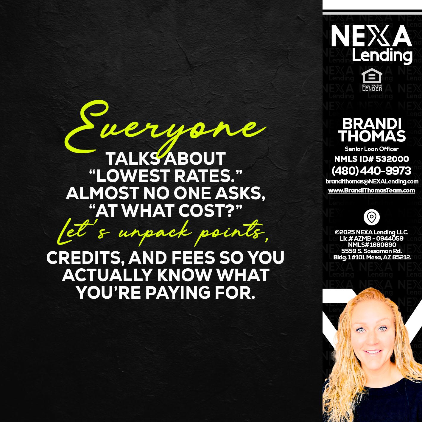 EVERYONE - Brandi Thomas Team -Senior Loan Officer