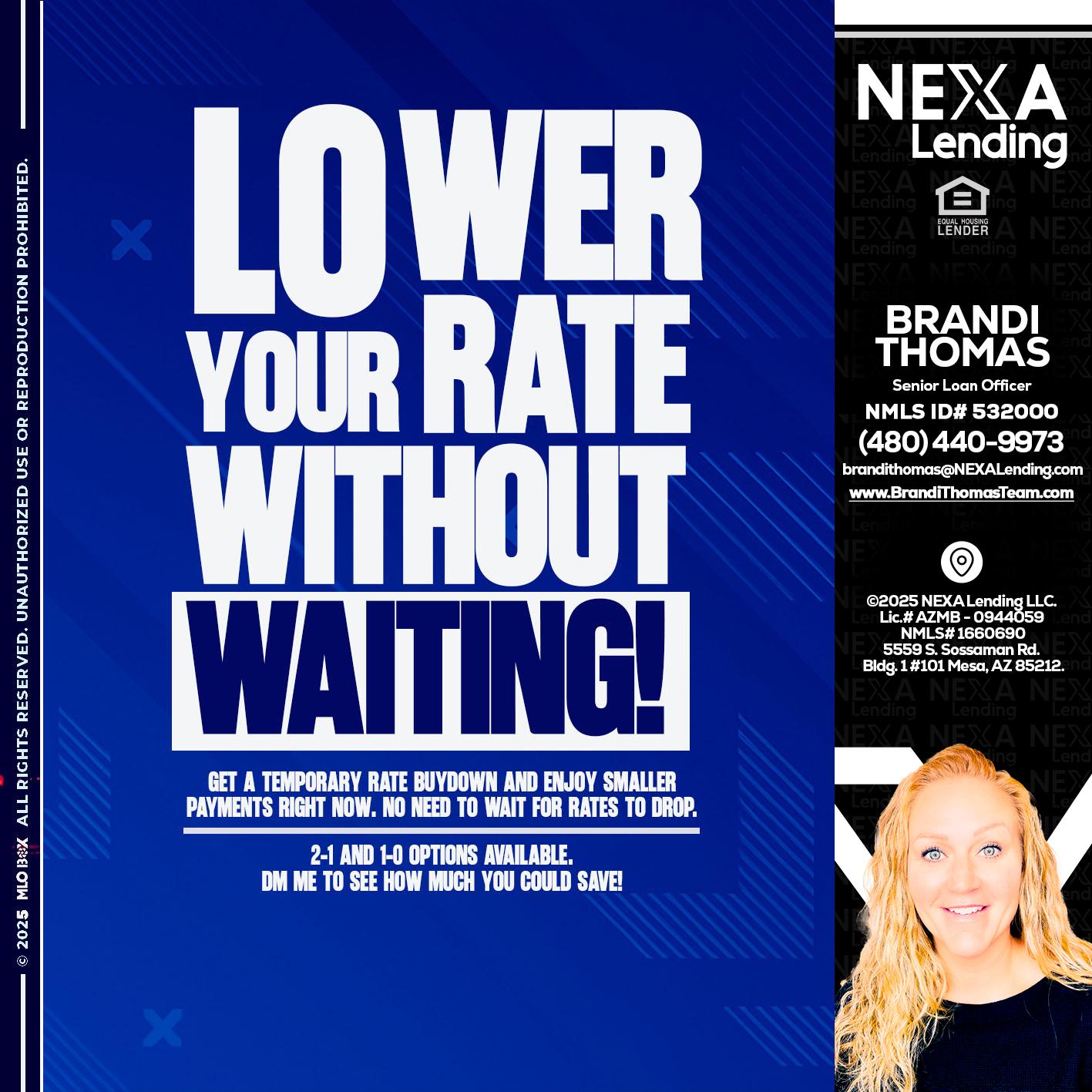 LOWER RATES - Brandi Thomas Team -Senior Loan Officer
