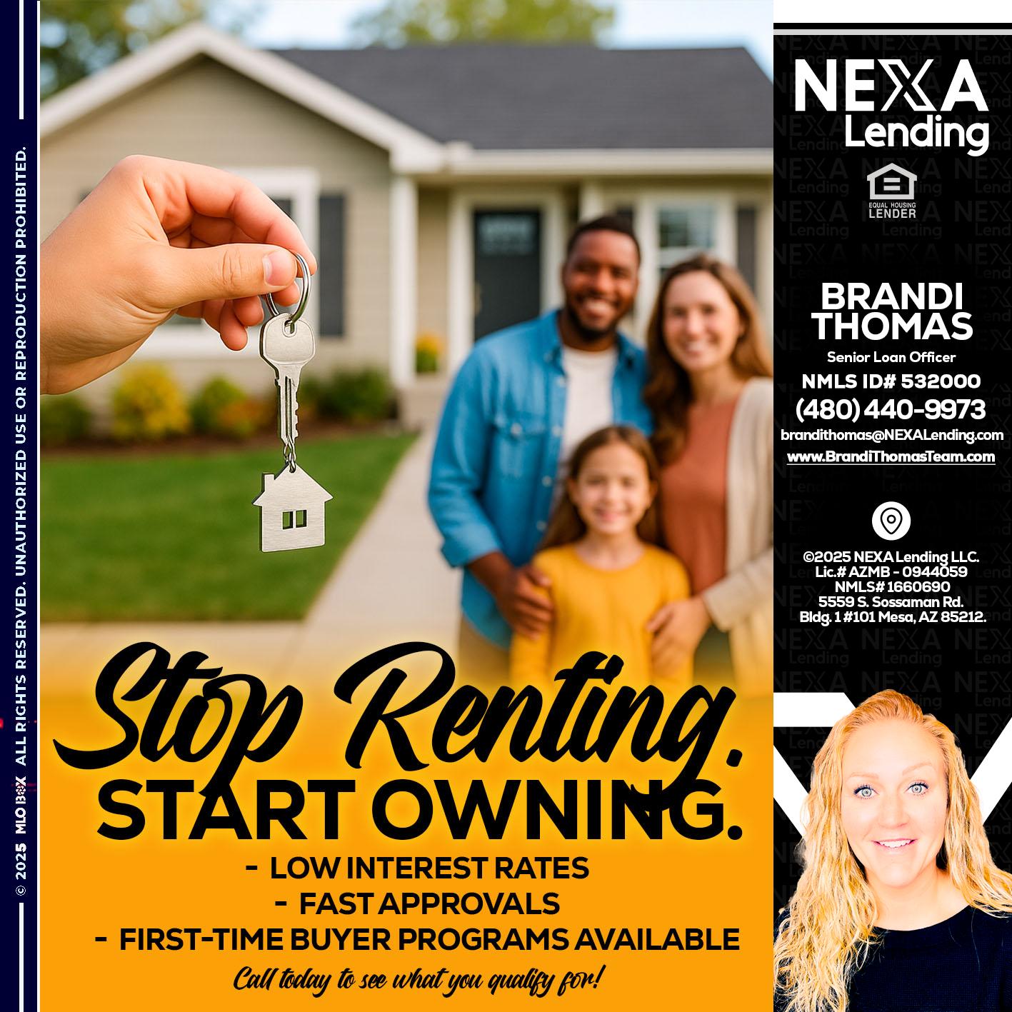 STOP RENTING - Brandi Thomas Team -Senior Loan Officer