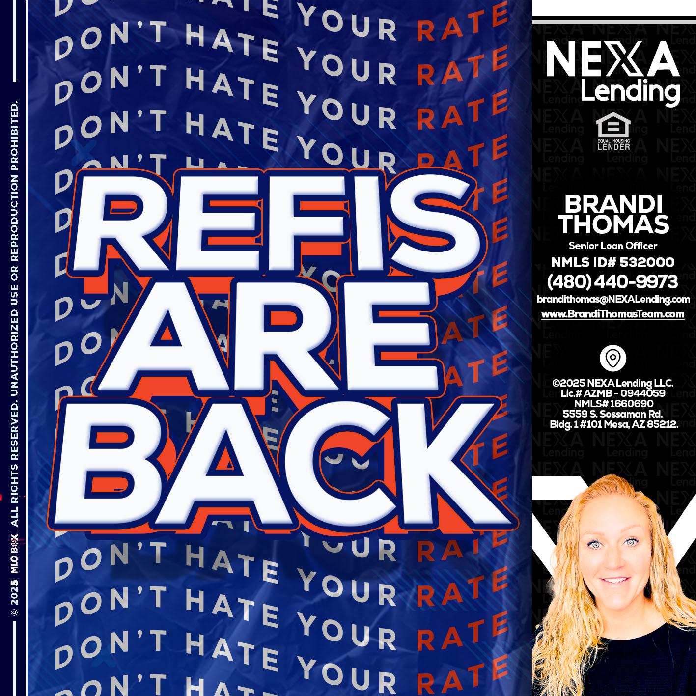 refis are back - Brandi Thomas Team -Senior Loan Officer