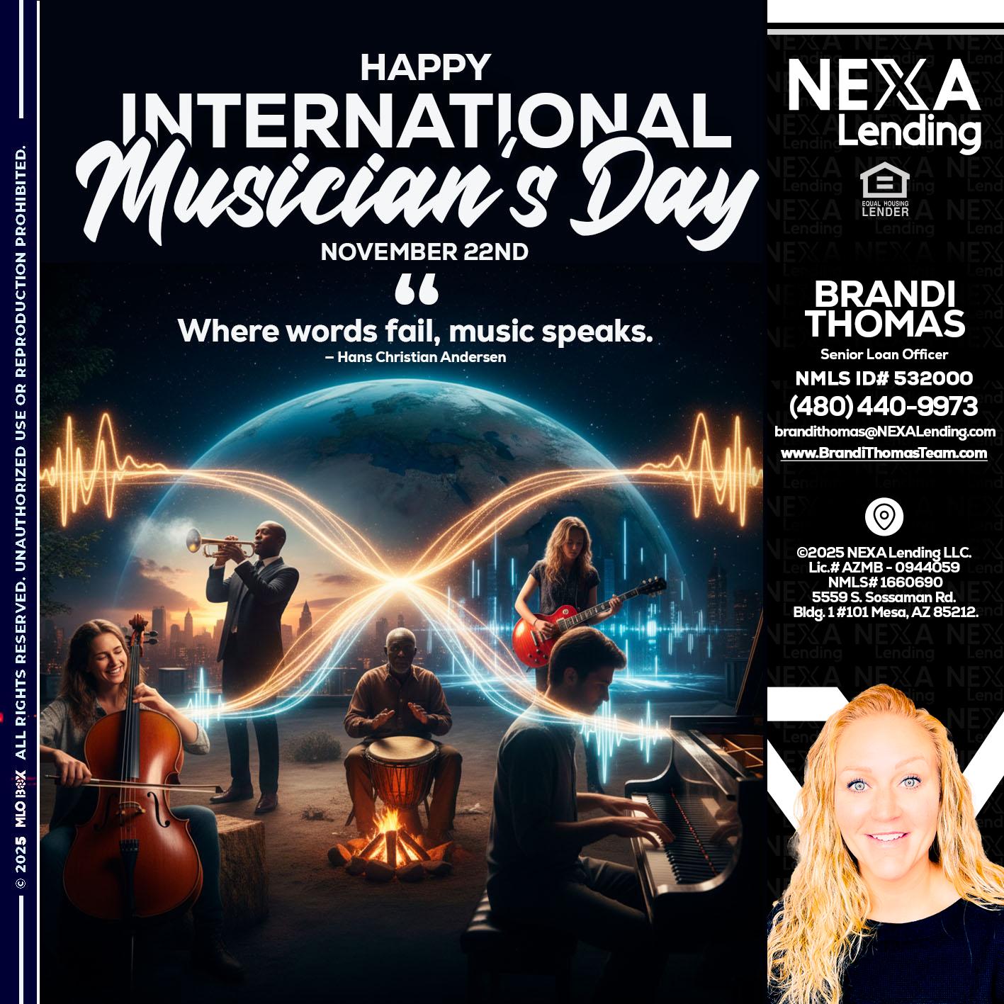 HAPPY INTERNATIONAL MUSICIAN'S DAY - Brandi Thomas Team -Senior Loan Officer