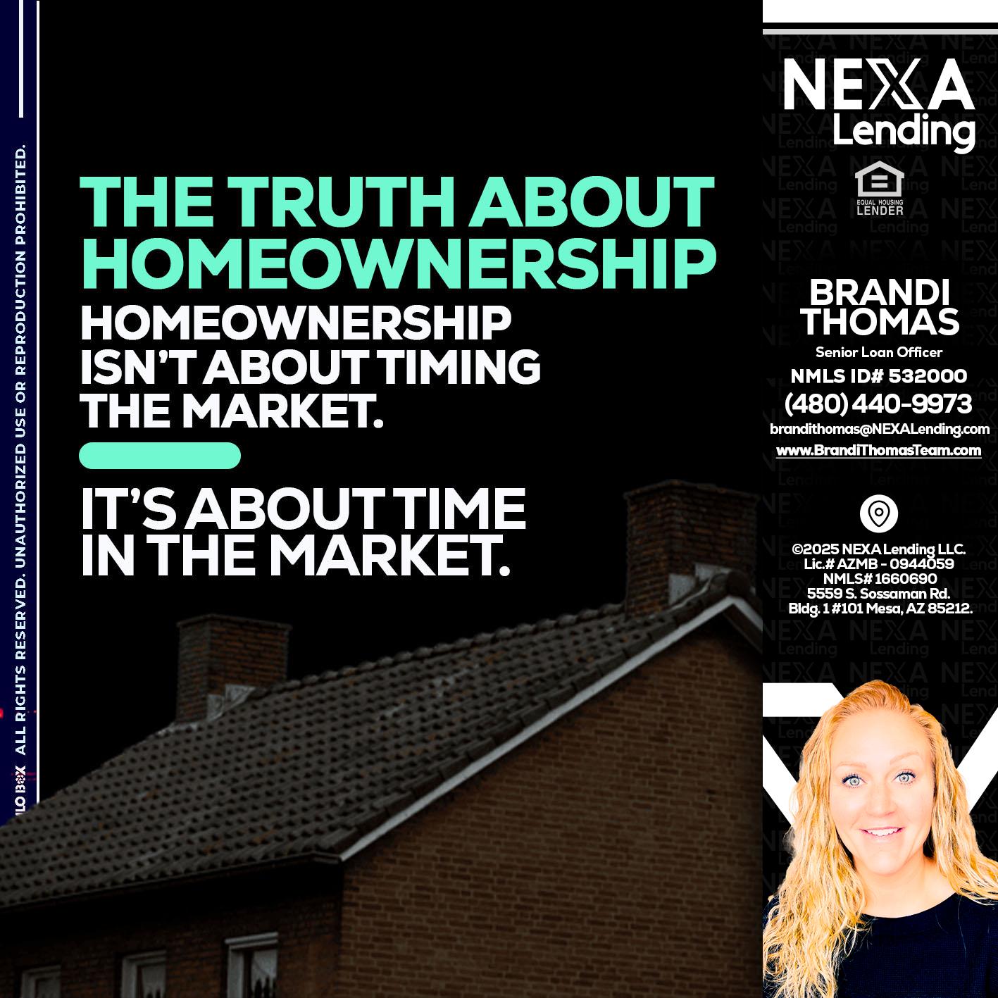 THE TRUTH ABOUT - Brandi Thomas Team -Senior Loan Officer